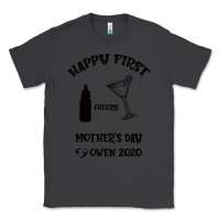 Smoke Happy Fırst Cheers Mother's Day Owen 2020 Classic Tee - Bettercallsaul