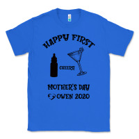 True Royal Happy Fırst Cheers Mother's Day Owen 2020 Classic Tee - Bettercallsaul