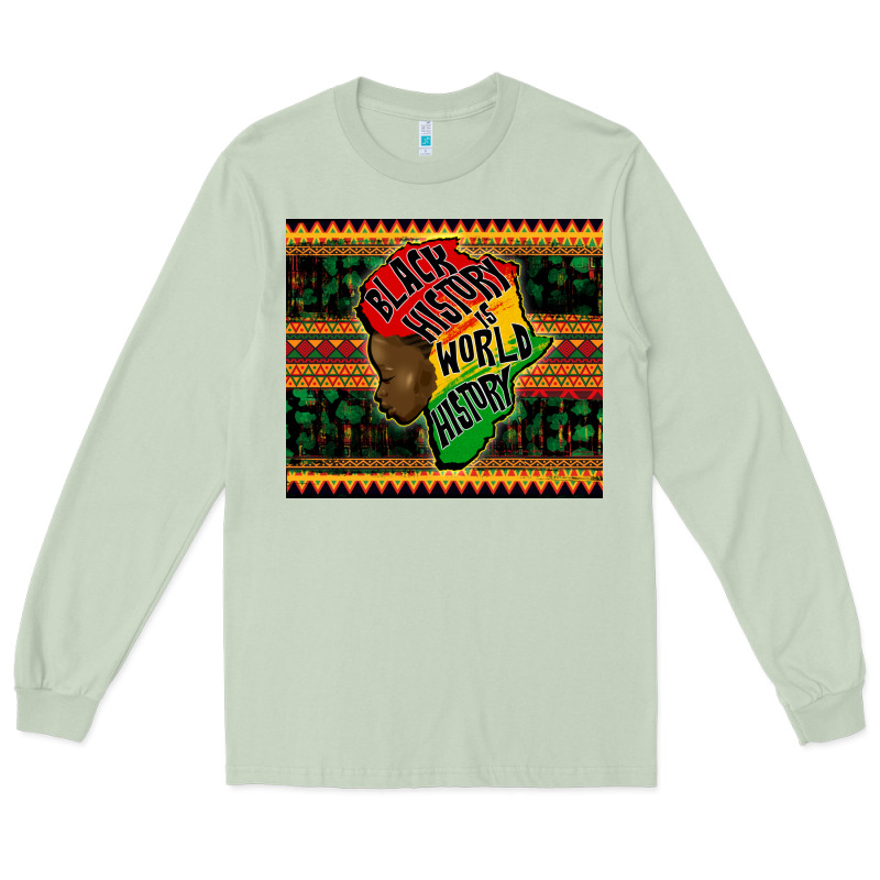 Black History Is World History Long Sleeve Tee by CowGirlArtShop | Teevron