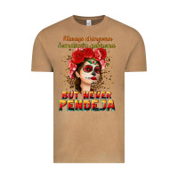 Vintage Camel Always Chingona sometimes cabrona but never pendej Vintage Tee - NancyCooperArtShop
