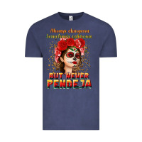 Vintage Denim Always Chingona sometimes cabrona but never pendej Vintage Tee - NancyCooperArtShop