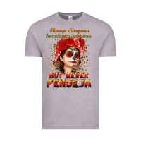 Vintage Zinc Always Chingona sometimes cabrona but never pendej Vintage Tee - NancyCooperArtShop