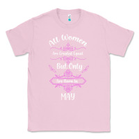 Bubblegum Pink all women are created equal but only the smartest are born in may Classic Tee - Bettercallsaul