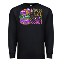 Black king cake calories dont count Premium Sweatshirt - RacoonDesign