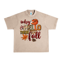 French Oak Why hello there Fall Urban Heavy Tee - NancyCooperArtShop