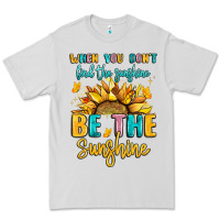 Dove Grey when you dont find the sunshine be the sunshine Premium Tee - LillyAllenDesigns