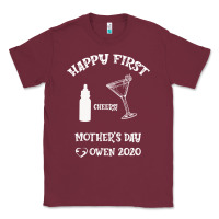 Burgundy Happy Fırst Cheers Mother's Day Owen 2020 Classic Tee - Bettercallsaul