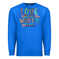 True Royal love more worry less Premium Sweatshirt - RacoonDesign