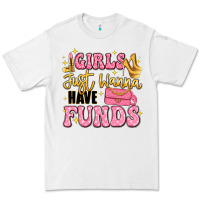 White girls just wanna have funds Premium Tee - LillyAllenDesigns