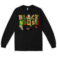 Black black nurse magic juneteenth Long Sleeve Tee - CowGirlArtShop