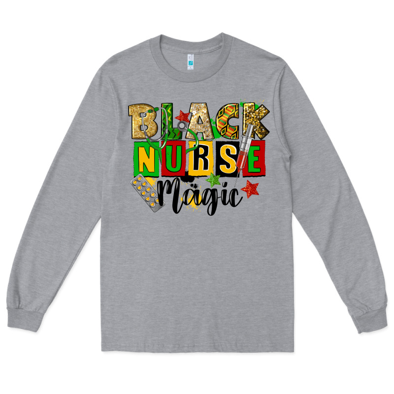Black Nurse Magic Juneteenth Long Sleeve Tee by CowGirlArtShop | Teevron