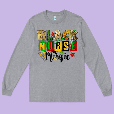 Black Nurse Magic Juneteenth Long Sleeve Tee Designed By Cowgirlartshop