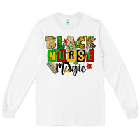 White black nurse magic juneteenth Long Sleeve Tee - CowGirlArtShop