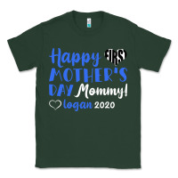 Sports Green happy first mother's day mommy! logan 2020 Classic Tee - Bettercallsaul