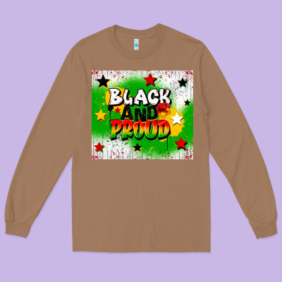 Black And Proud Long Sleeve Tee Designed By Cowgirlartshop