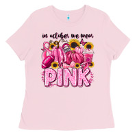 Bubblegum Pink in october we wear pink football Ladies Tee - LillyAllenDesigns
