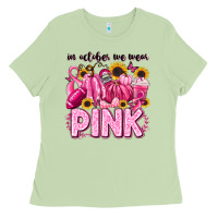 Matcha in october we wear pink football Ladies Tee - LillyAllenDesigns
