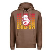 Chestnut andy reid how about them.... Premium Hoodie - lanVoArt