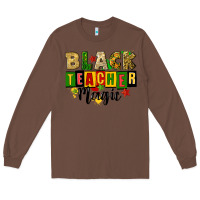 Chestnut black teacher magic juneteenth Long Sleeve Tee - CowGirlArtShop
