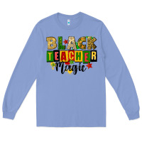 Colony Blue black teacher magic juneteenth Long Sleeve Tee - CowGirlArtShop