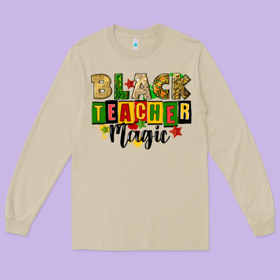 Black Teacher Magic Juneteenth Long Sleeve Tee Designed By Cowgirlartshop