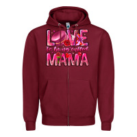 Burgundy Love is Being Called Mama Zipper Hoodie - CowhideDigitalArt