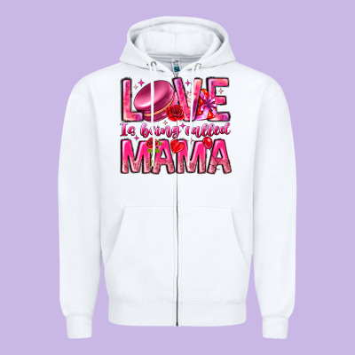 Love Is Being Called Mama Zipper Hoodie Designed By Cowhidedigitalart