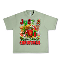 Oil Green just a girl who loves christmas Urban Heavy Tee - texasbilliewilder
