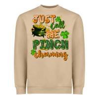Just Call Me Pinch Charming St. Patricks Day Heavyweight Sweatshirt | Teevron