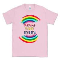 Bubblegum Pink BURA NA MANO HOLI HAI Classic Tee - Bettercallsaul