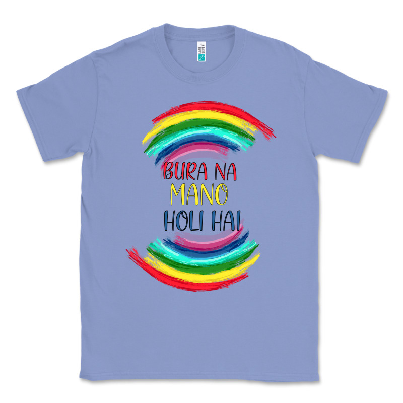 Bura Na Mano Holi Hai Classic Tee by Bettercallsaul | Teevron