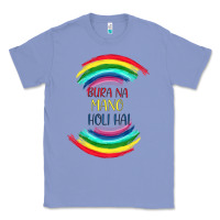 Colony Blue BURA NA MANO HOLI HAI Classic Tee - Bettercallsaul