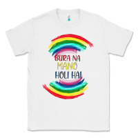 White BURA NA MANO HOLI HAI Classic Tee - Bettercallsaul