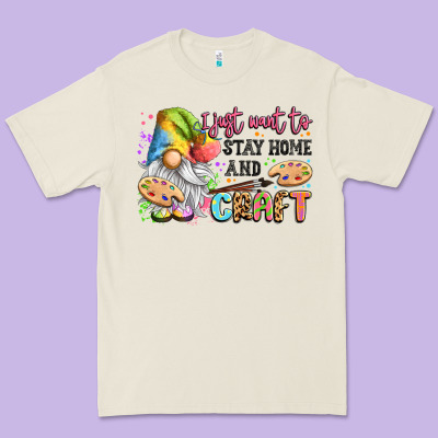 I Just Want To Stay Home And Craft Premium Tee Designed By Lillyallendesigns