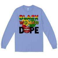 Colony Blue black woman are dope Long Sleeve Tee - CowGirlArtShop