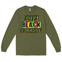 Army Green dope black daughter Long Sleeve Tee - CowGirlArtShop