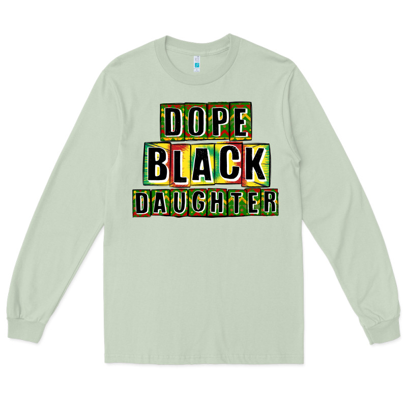 Dope Black Daughter Long Sleeve Tee by CowGirlArtShop | Teevron