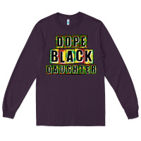 Plum dope black daughter Long Sleeve Tee - CowGirlArtShop