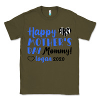 Army Green happy first mother's day mommy! logan 2020 Classic Tee - Bettercallsaul
