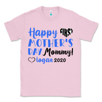 Bubblegum Pink happy first mother's day mommy! logan 2020 Classic Tee - Bettercallsaul