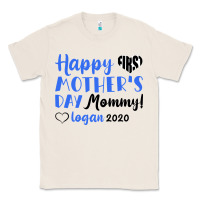 Natural happy first mother's day mommy! logan 2020 Classic Tee - Bettercallsaul