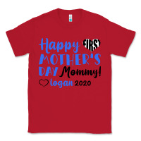 Red happy first mother's day mommy! logan 2020 Classic Tee - Bettercallsaul