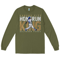 Army Green salvador pérez home run king Long Sleeve Tee - lanVoArt
