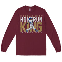 Burgundy salvador pérez home run king Long Sleeve Tee - lanVoArt