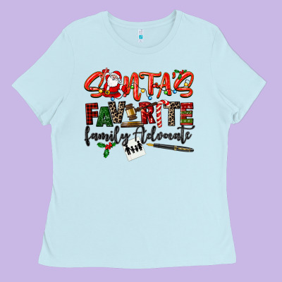 Santa's Favorite Family Advocate Ladies Tee Designed By Lillyallendesigns