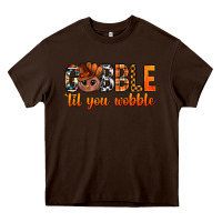 Chocolate Brown gobble til you wobble bbs Heavy Core Tee - BundleAndBundleShop