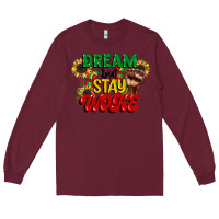 Dream But Stay Woke Juneteenth Long Sleeve Tee | Teevron