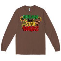 Chestnut dream but stay woke juneteenth Long Sleeve Tee - CowGirlArtShop