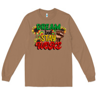 Toasted Coconut dream but stay woke juneteenth Long Sleeve Tee - CowGirlArtShop