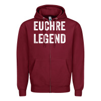 Burgundy Euchre Legend Best Euchre Card Board Game Player Gift Zipper Hoodie - lanVoArt